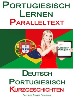 cover image of Portugiesisch Lernen--Paralleltext--Kurzgeschichten (Deutsch--Portugiesisch)
